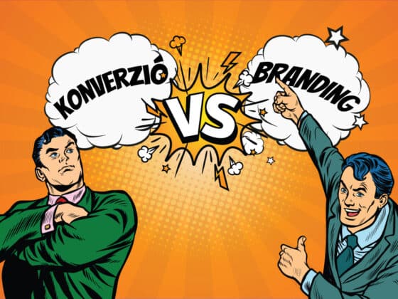 Konverzió versus branding kampányok